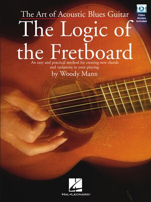 cover image of The Art of Acoustic Blues Guitar--The Logic of the Fretboard